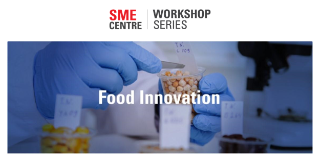Food Innovation Online Seminar by SME Centre