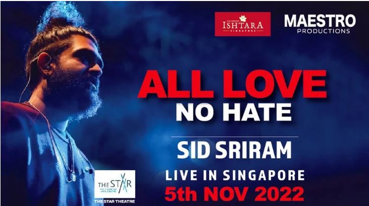 All love, no hate Sid Sriram Live in Singapore